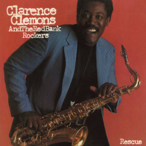 收聽Clarence Clemons的Resurrection Shuffle歌詞歌曲
