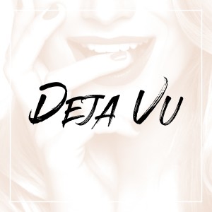 收聽José Baz的Deja Vu歌詞歌曲
