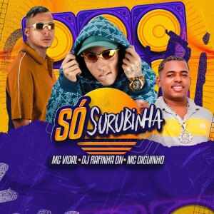 Album SÓ SURUBINHA (Explicit) from 