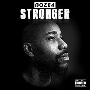ดาวน์โหลดและฟังเพลง Stronger พร้อมเนื้อเพลงจาก Bozea
