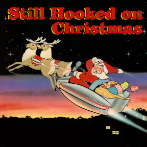 Album Still Hooked On Christmas from The Mistletoe Singers