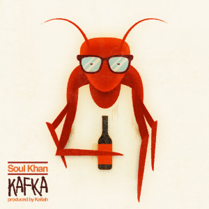 อัลบัม Kafka (Explicit) ศิลปิน Soul Khan