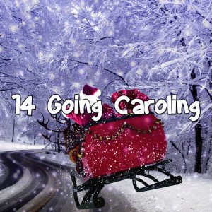 14 Going Caroling