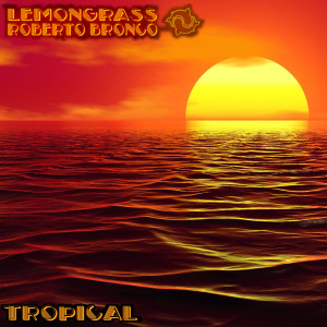 Album Tropical from Lemongrass