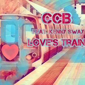Ccb的專輯Love's Train (feat. Kenny Sway)