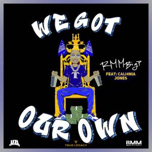ดาวน์โหลดและฟังเพลง We Got Our Own(feat. Cali4nia Jones) พร้อมเนื้อเพลงจาก Bigg Percy