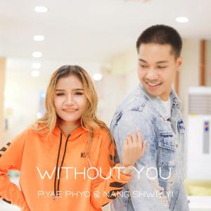 Album Without You oleh Pyae Phyo