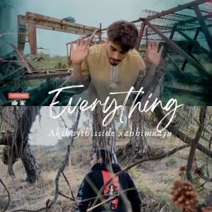 收聽Abhimanyu的Everything (feat. AkshayThisSide) (Explicit)歌詞歌曲