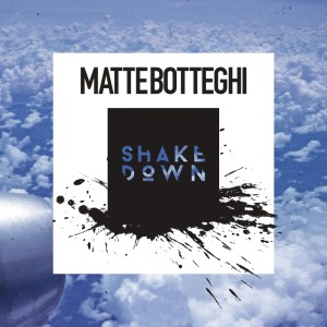 Album Shake Down from Matte Botteghi
