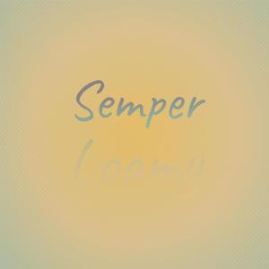 Listen to Semper Loamy song with lyrics from Jassie Deral