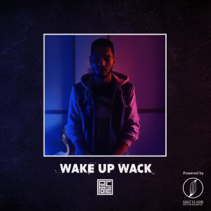 Listen to Wake up Wack song with lyrics from Romih
