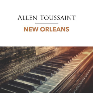 ดาวน์โหลดและฟังเพลง Me And You พร้อมเนื้อเพลงจาก Allen Toussaint