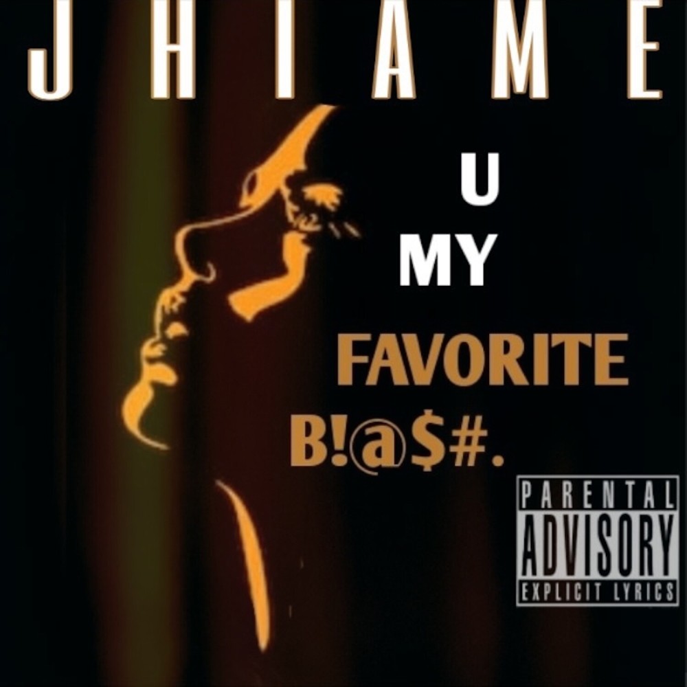 U My Favorite B!@$#. (Explicit)