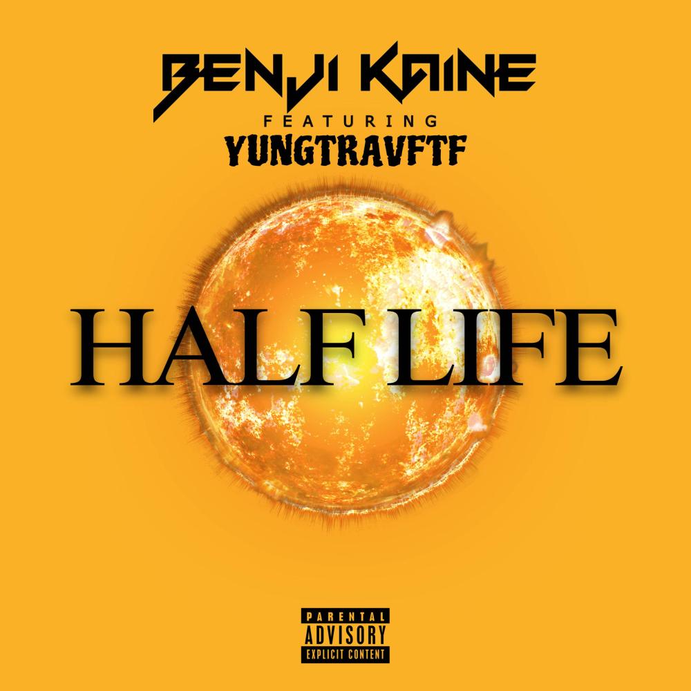 Half Life (feat. YungtravFTF) (Explicit)