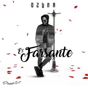 ดาวน์โหลดและฟังเพลง El Farsante พร้อมเนื้อเพลงจาก Ozuna