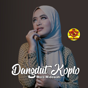 Dangdut Koplo dari Woro Widowati