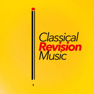 Classical Study Music Ensemble的專輯Classical: Revision Music