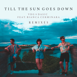 Dengarkan Till the Sun Goes Down (Nico Beiler Remix) lagu dari DASIC dengan lirik