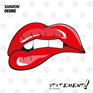 Dengarkan Desire (Original Mix) lagu dari Xanwow dengan lirik