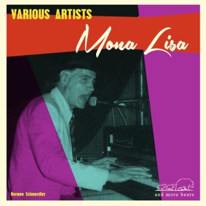 ดาวน์โหลดและฟังเพลง Mona Lisa พร้อมเนื้อเพลงจาก Herman Schmerdley