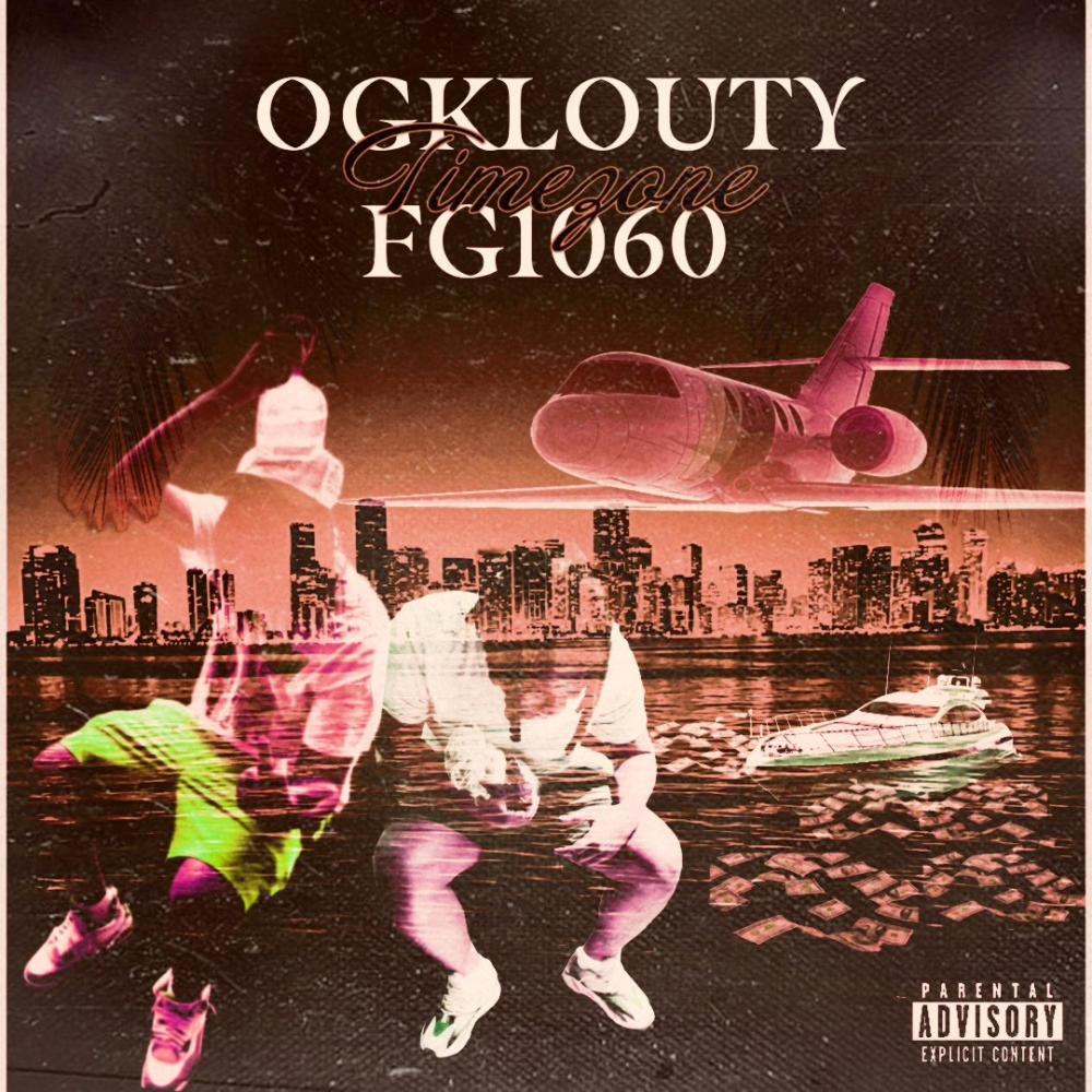 Time zone (feat. FG 1060) (Explicit)
