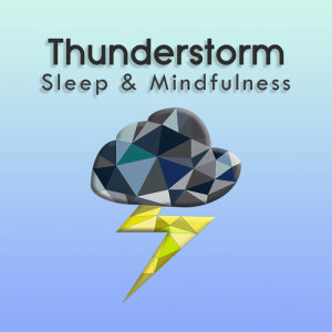 ดาวน์โหลดและฟังเพลง Thunderstorm for Relaxing Sleep, Pt. 7 พร้อมเนื้อเพลงจาก Sleepy Times
