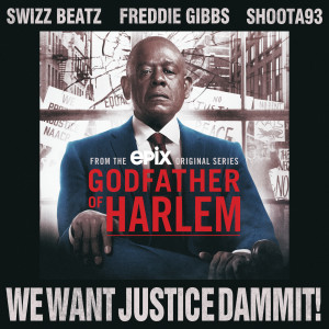 อัลบัม We Want Justice Dammit! ศิลปิน Godfather of Harlem