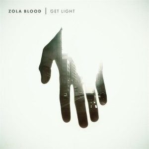 Listen to Get Light song with lyrics from Zola Blood