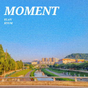 Album MOMENT from 81.oN