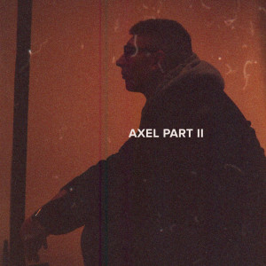Axel Part II