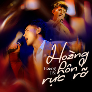 อัลบัม Hoàng Hôn Rực Rỡ ศิลปิน Hoàng Hải