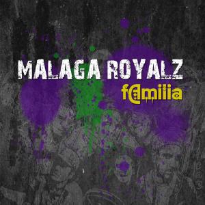Album Malaga Royalz (Familia) (Explicit) oleh Dj Pera