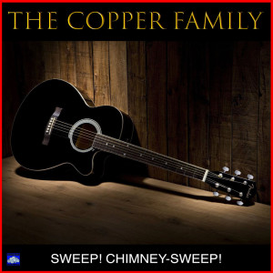 Album Sweep! Chimney-sweep! from The Copper Family