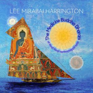 อัลบัม The Medicine Buddha Dharani ศิลปิน Steve Gorn