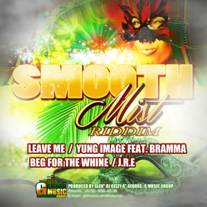 DJ Geezy G的專輯Smooth Mist Riddim