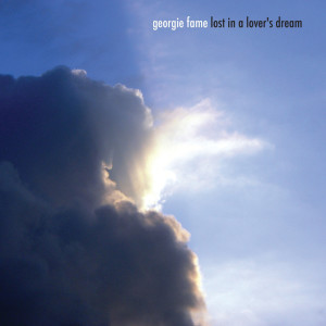 Georgie Fame的專輯Lost in a Lover's Dream