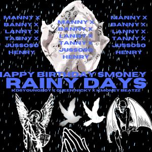 KD6YoungBoy 2的專輯Rainy Days (HAPPY BIRTHDAY SMONEY) (feat. Queen Nicky) (Explicit)