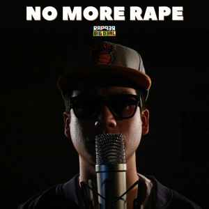 收聽Rapper Big Deal的No More Rape歌詞歌曲