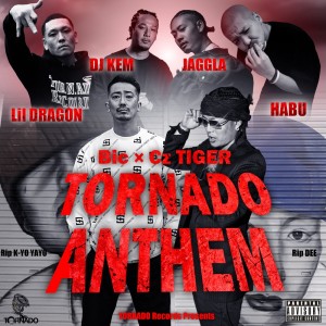 Album TORNADO ANTHEM (feat. LIL DRAGON, HABU & JAGGLA) from BIC