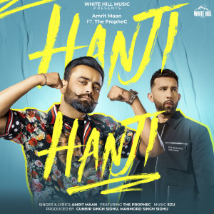 收听Amrit Maan的Hanji Hanji歌词歌曲