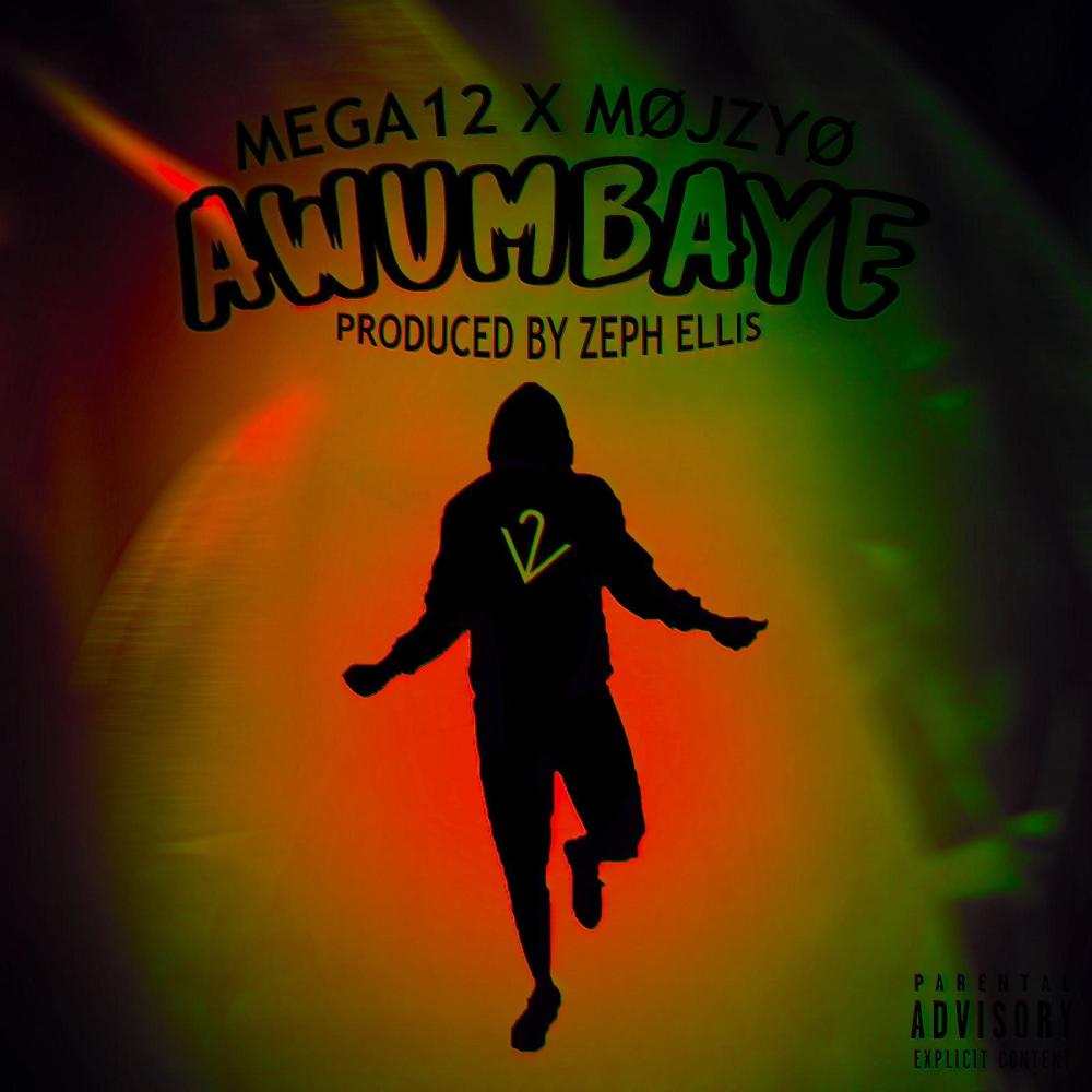 Awumbaye (feat. MOJZYO) (Explicit)