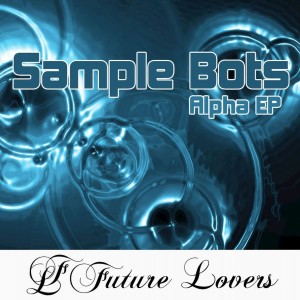 ดาวน์โหลดและฟังเพลง Alpha พร้อมเนื้อเพลงจาก Sample Bots