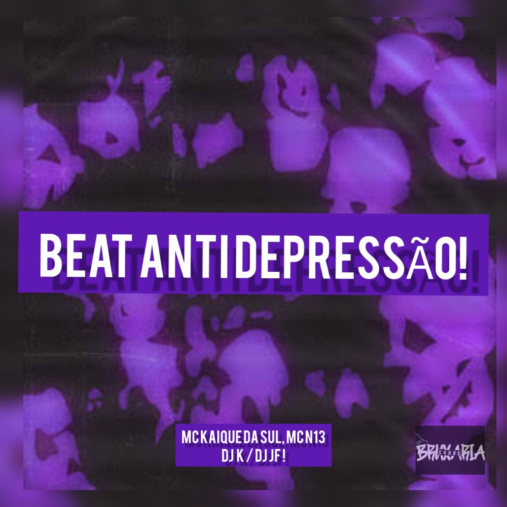 Beat Anti Depressão ! (Explicit)