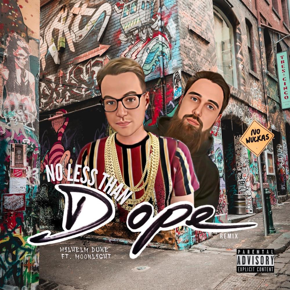 No Less Than Dope (feat. Moonlight) (Remix) (Explicit) (Remix|Explicit)