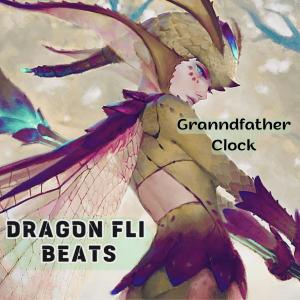 อัลบัม Grandfather Clock ศิลปิน DragonFli Beats