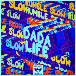 Album Rumble Slow oleh Dada Life