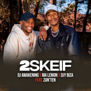 Listen to 2Skeif song with lyrics from Dj Awakening