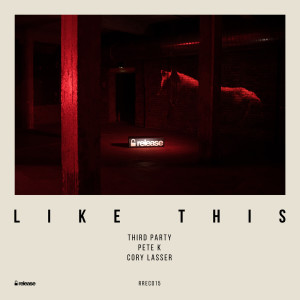 Album Like This (Radio Edit) oleh Third ≡ Party