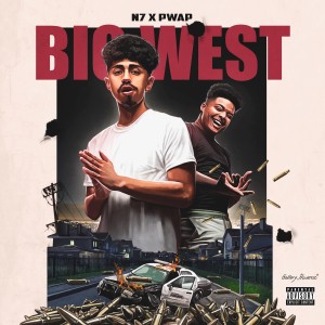 ดาวน์โหลดและฟังเพลง Big West (Explicit) พร้อมเนื้อเพลงจาก N7