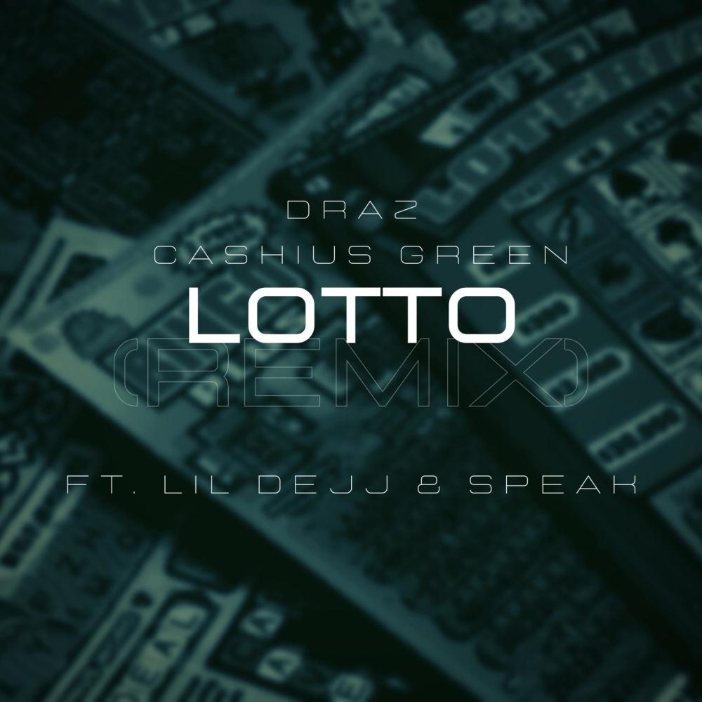 Lotto (feat. Lil Dejj & Speak) (Remix|Explicit)